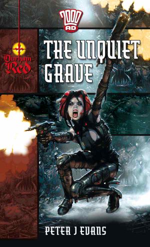 [Durham Red Novel 01] • The Unquiet Grave